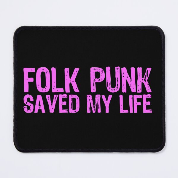 Item preview, Folk Punk Saved My Life designed and sold by The "I Love Everything" Shop.