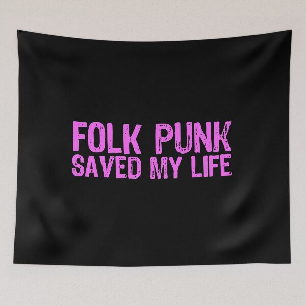 Item preview, Folk Punk Saved My Life designed and sold by The "I Love Everything" Shop.