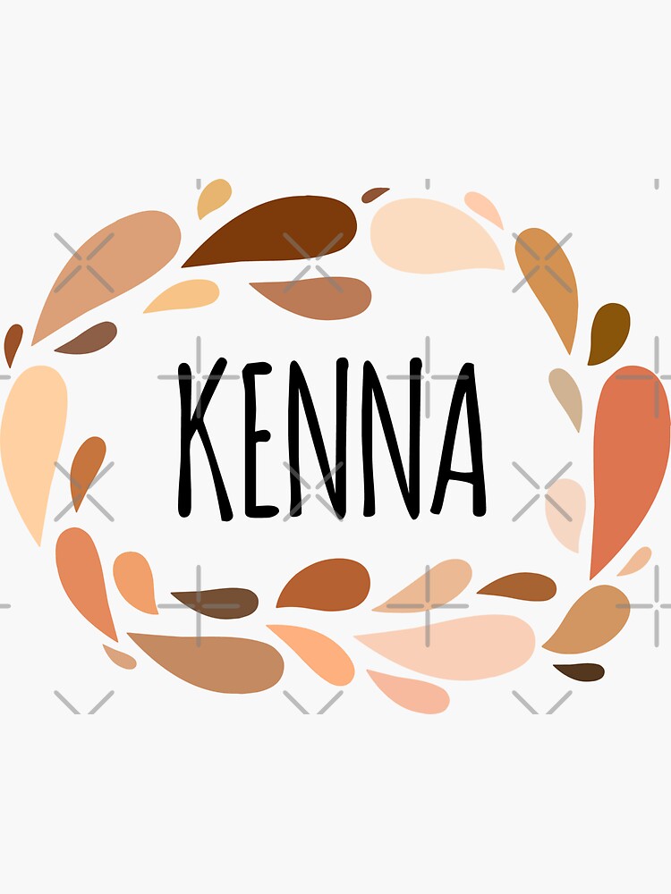 "Kenna Names for Wife Daughter and Girl" Sticker for Sale by kindxinn