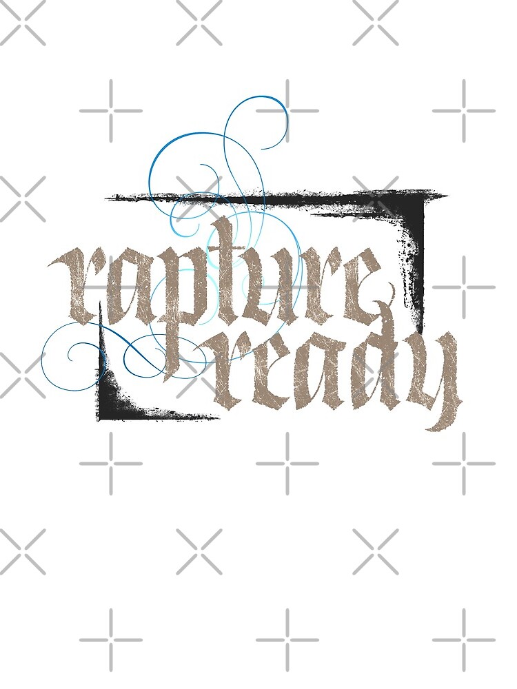 Rapture Ready - Elegant Modern Religious Christian Calligraphy - hand lettering - for white by 26-Characters