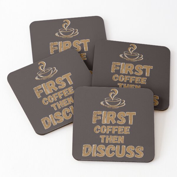 Item preview, First coffee then discuss designed and sold by yococo.