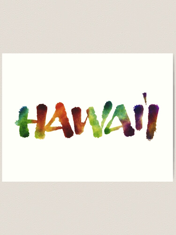 Hawai\'i Lettering Calligraphy in - 26-Characters Art Sale tropical | for colors Print Redbubble by Hawaii