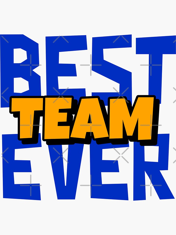"Best Team Ever Design, Blue and Orange Team Colors" Sticker for Sale