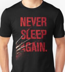 Freddy Krueger - Never Sleep Again Unisex T-Shirt