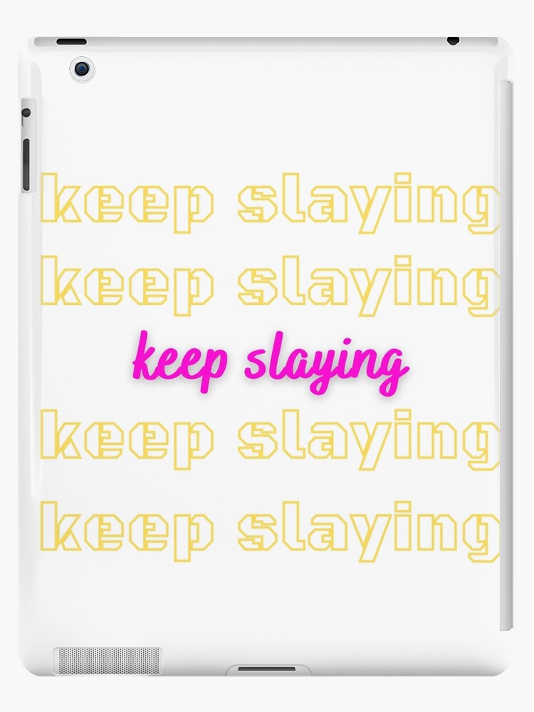 Slaying Definition | iPad Case & Skin