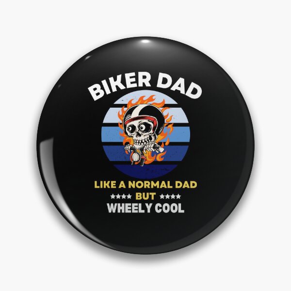 Item preview, Biker Dad Like a Normal Dad but Wheely Cool designed and sold by theredsharp.
