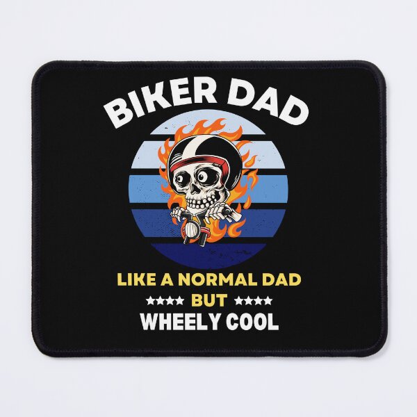 Item preview, Biker Dad Like a Normal Dad but Wheely Cool designed and sold by theredsharp.