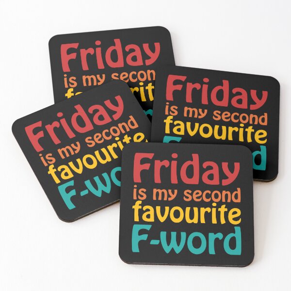 Item preview, Friday is my second favourite F-Word designed and sold by Scat the cat.