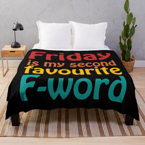 Item preview, Friday is my second favourite F-Word designed and sold by Scat the cat.