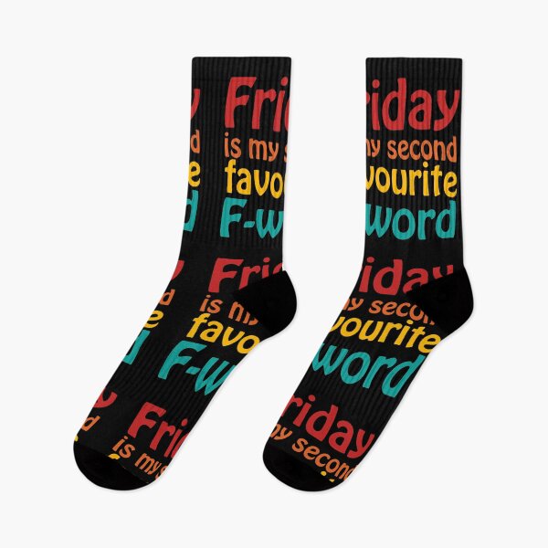 Item preview, Friday is my second favourite F-Word designed and sold by Scat the cat.