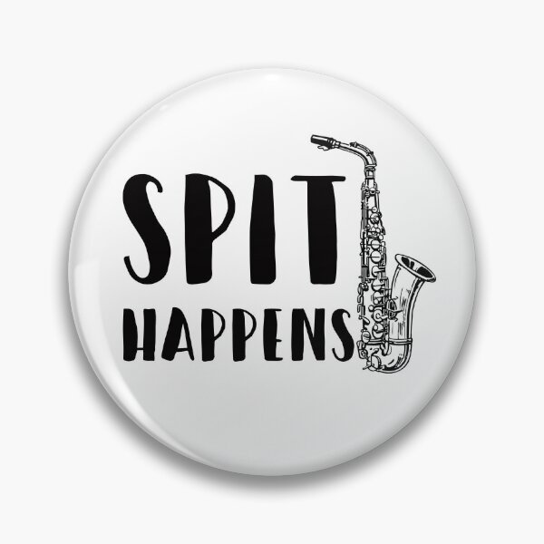 Item preview, Sax Player, Saxophone Humor - Spit Happens designed and sold by EstelleStar.