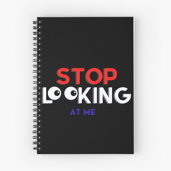 Item preview, Stop looking at me (eyes) Black designed and sold by SoulWriter.