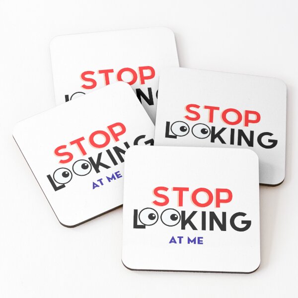 Item preview, Stop Looking at me eyes White designed and sold by SoulWriter.