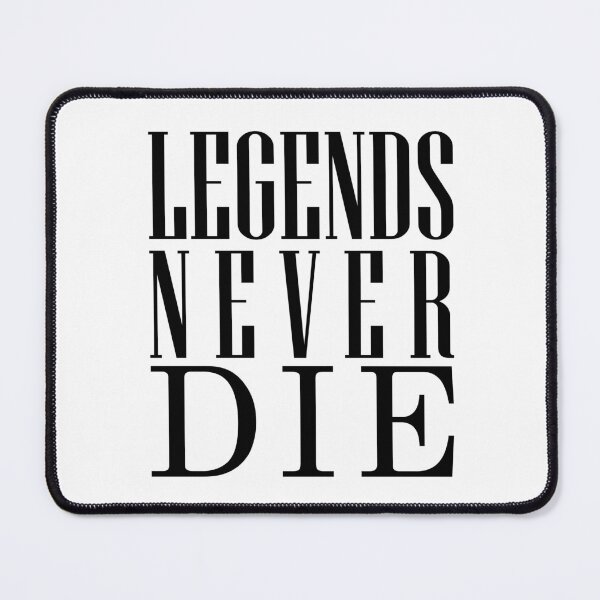 Item preview, Legends never die Rest in peace designed and sold by Toxic Store.