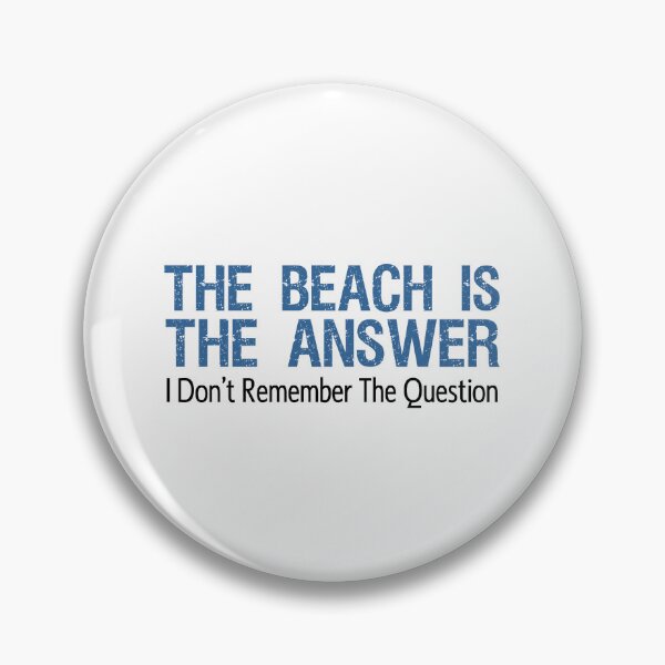 Item preview, Beach Is The Answer I Don't Remember The Question designed and sold by jaycartoonist.