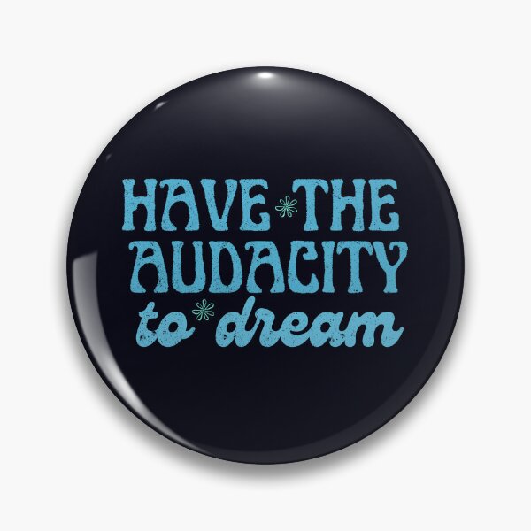 Item preview, Have The Audacity To Dream - Motivation, Work Hard and Dream Big designed and sold by madtoyman.