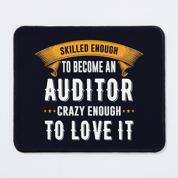 Item preview, Skilled Enough To Become an Auditor- Funny Financial  designed and sold by madtoyman.