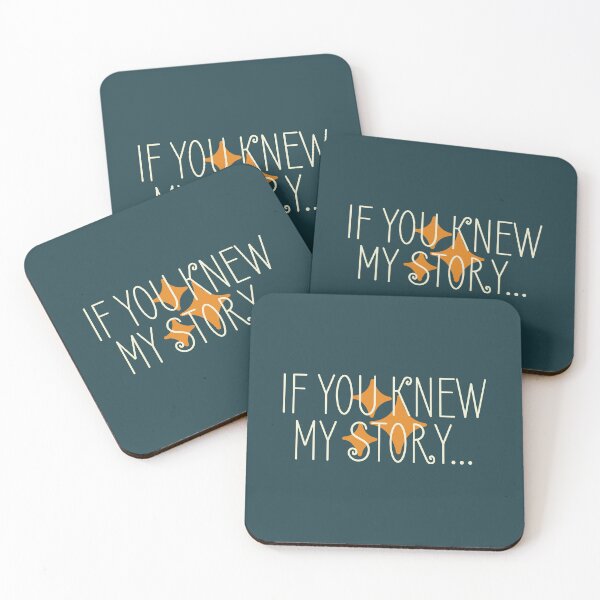 Item preview, if you knew my story bright star quote designed and sold by taylor-lang.