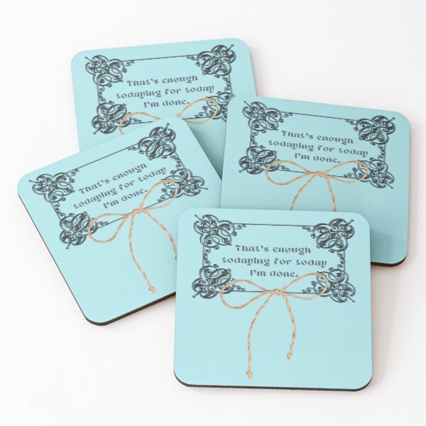 Item preview, That’s Enough Todaying designed and sold by Jonesetcetera.