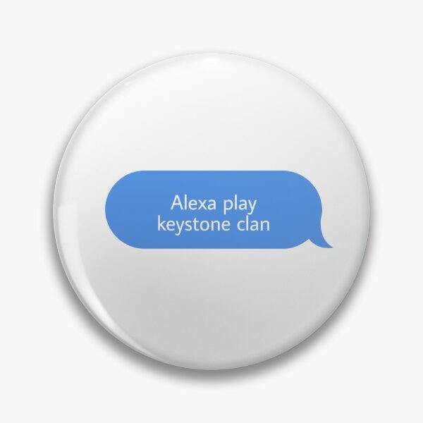 Item preview, Alexa play keystone clan  designed and sold by Textcallout.
