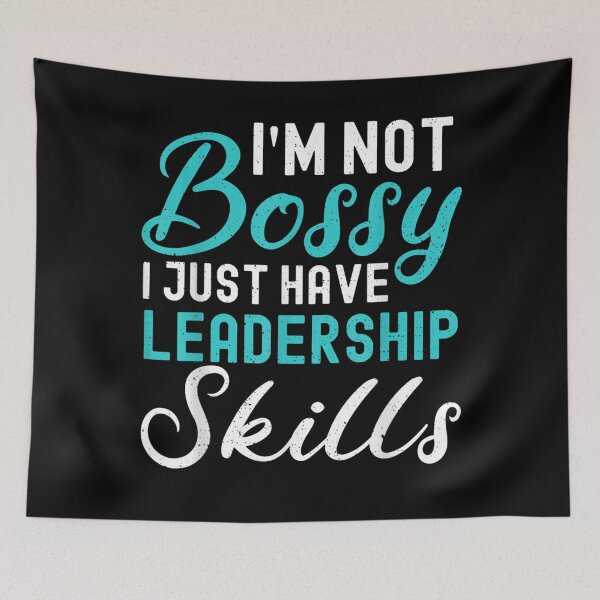 Item preview, I'm Not Bossy I Just Have Leadership Skills Funny Humor Girl  designed and sold by AlvaShop.