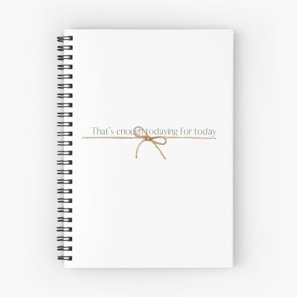 Item preview, That’s enough todaying for today. designed and sold by Jonesetcetera.