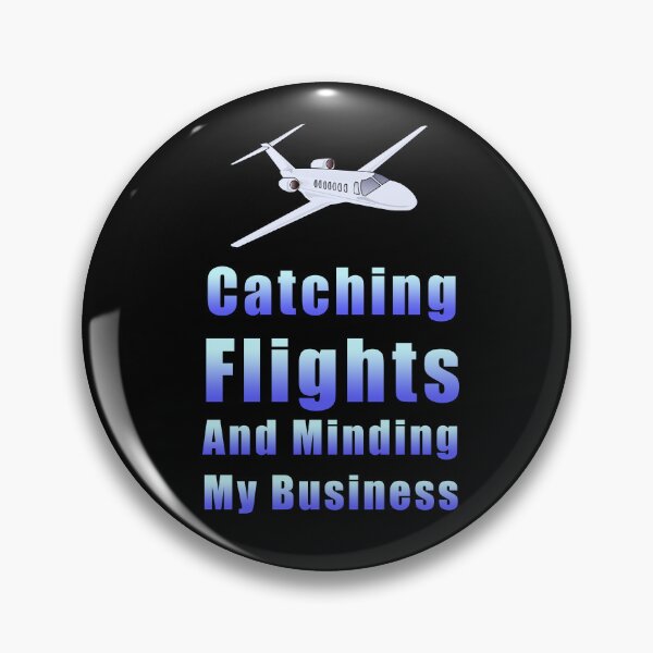 Item preview, Catching Flights and Minding My Business designed and sold by ShopOfK.