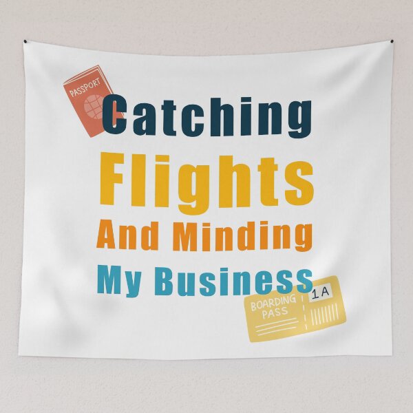 Item preview, Catching Flights and Minding My Business designed and sold by ShopOfK.