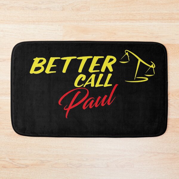 Item preview, Better Call Paul  ,Why call Saul, they'd better call you. designed and sold by Artistickaos.