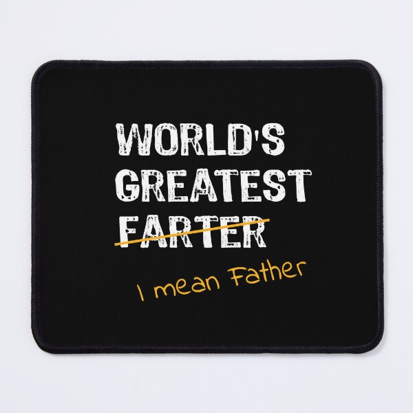 Item preview, World's Greatest Farter - I Mean Father designed and sold by maxarus.