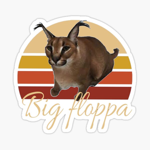 Hip Hop Tendência Grande Floppa Meme Caracal Gato Imprimir