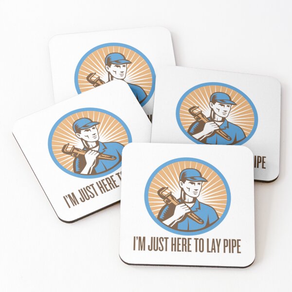 Item preview, I'm just here to lay pipe designed and sold by Zexten.