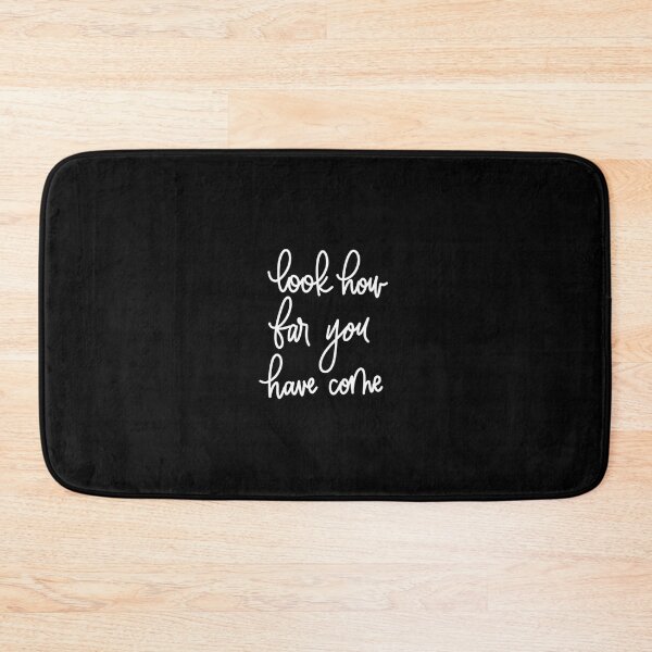 Item preview, look how far you've come designed and sold by Avery Sheridan.