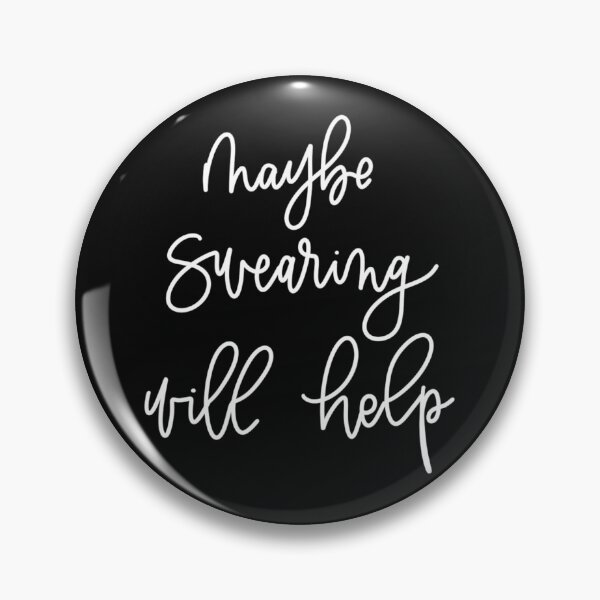 Item preview, maybe swearing will help designed and sold by Avery Sheridan.