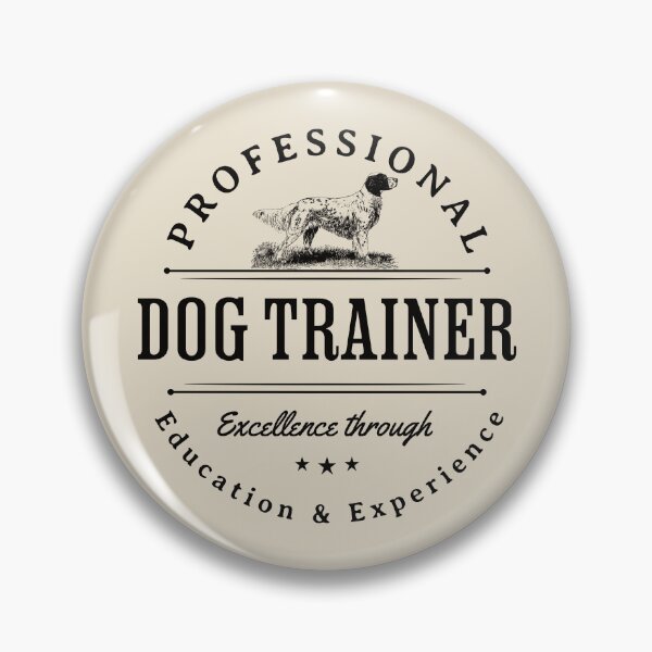 Item preview, Professional Dog Trainer, Excellence Through Education and Experience, Vintage Positive Dog Training Design designed and sold by arlutai.