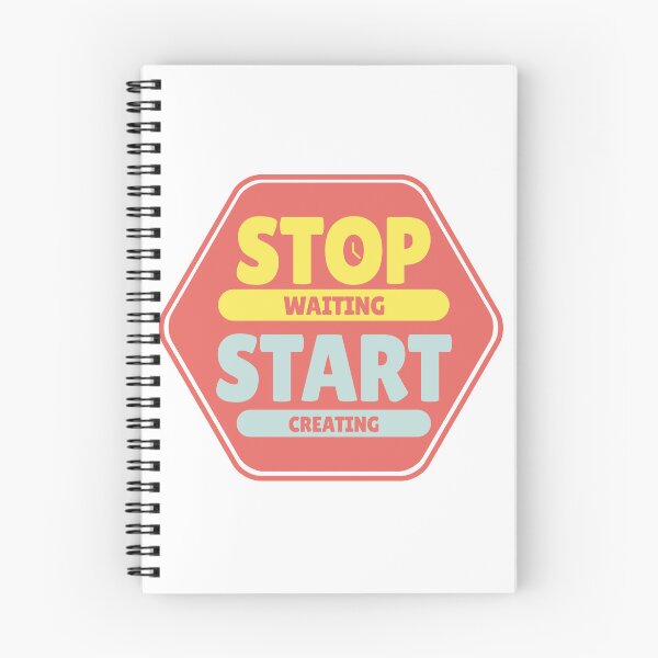 Item preview, STOP WAITING START CREATING  designed and sold by Scopestor.