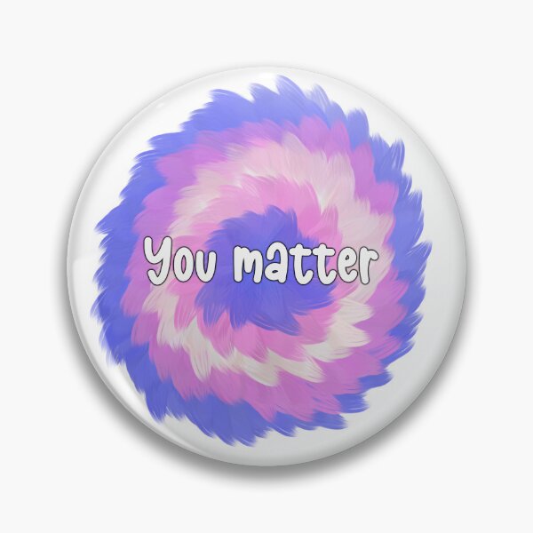 Item preview, You Matter Warm Fuzzy Transgender Colors designed and sold by cookiemartin.
