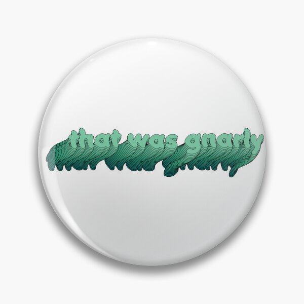 Item preview, Copy of that was gnarly GB burst designed and sold by Kat Acosta.