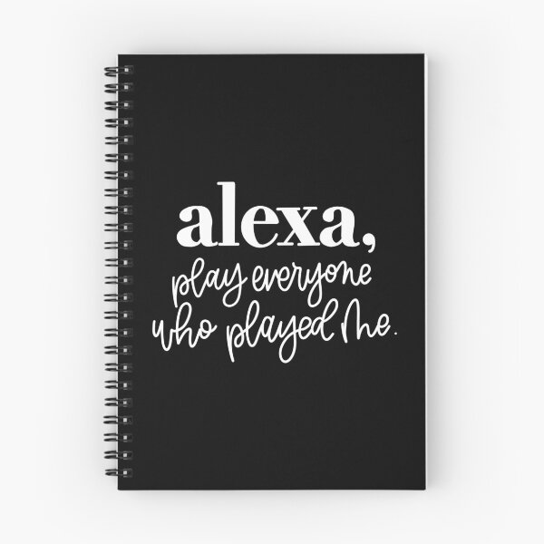 Item preview, alexa, play everyone who played me designed and sold by Avery Sheridan.