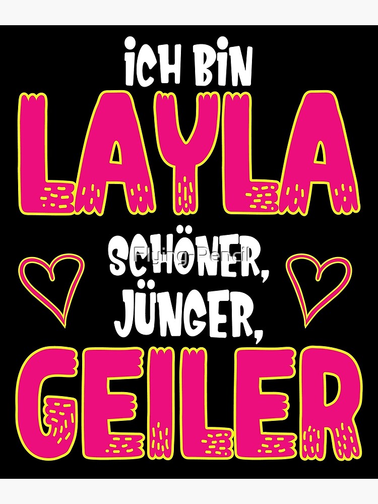 Ich Bin Layla Schöner, Jünger, Geiler Layla Poster