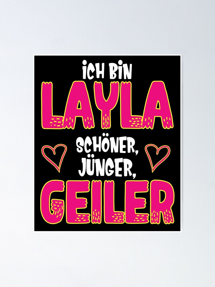 Ich Bin Layla Schöner, Jünger, Geiler Layla Poster