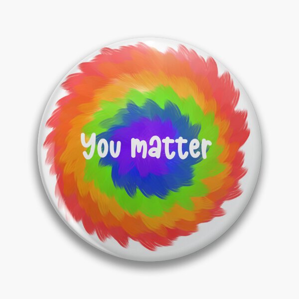 Item preview, You Matter Warm Fuzzy Pride Rainbow Colors designed and sold by cookiemartin.