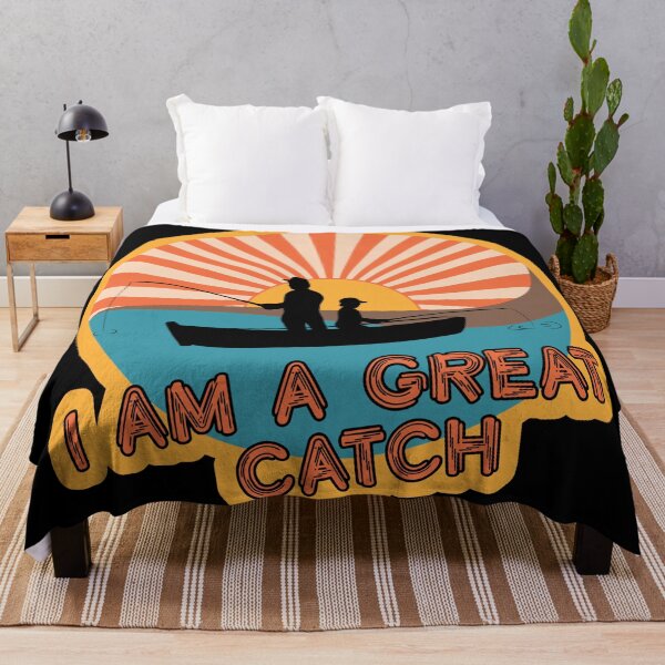 Item preview, I am a great catch designed and sold by SidTastic .