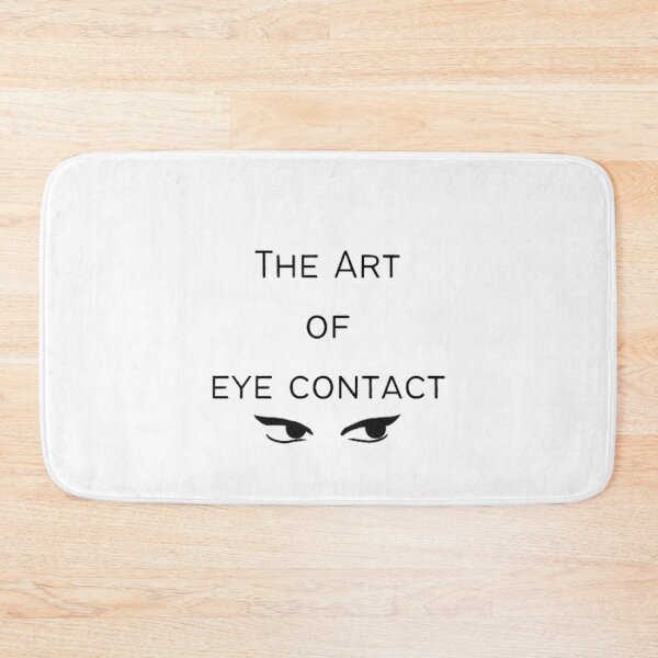 Item preview, The art of eye contact designed and sold by ThinkAndReflect.