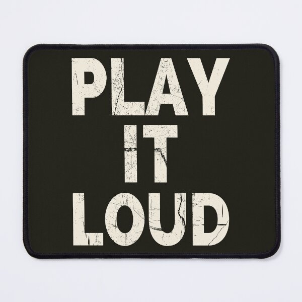 Item preview, Play It Loud designed and sold by HappySchnapper.