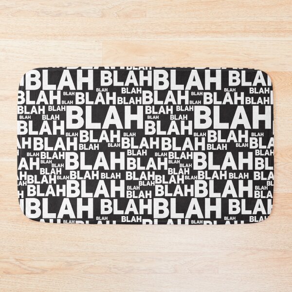 Item preview, Blah Blah Blah designed and sold by 3ichael 7ambert.