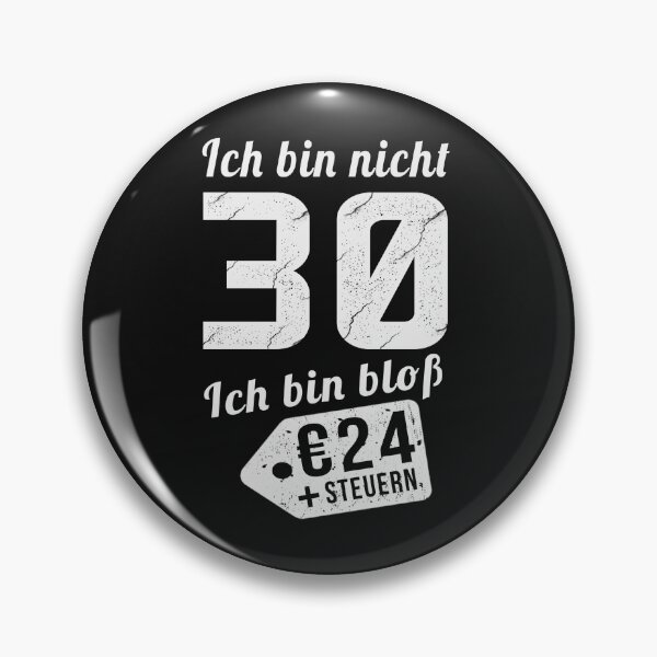 Item preview,  ICH BIN NICHT 30 ICH BIN BLOB designed and sold by Just Be Different.