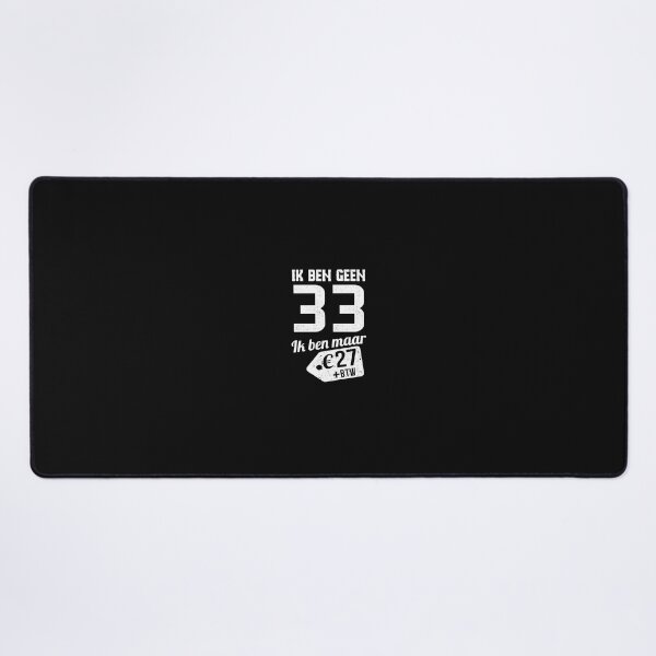 Item preview, IK BEN GEEN 33 IK BEN MAAR designed and sold by Just Be Different.