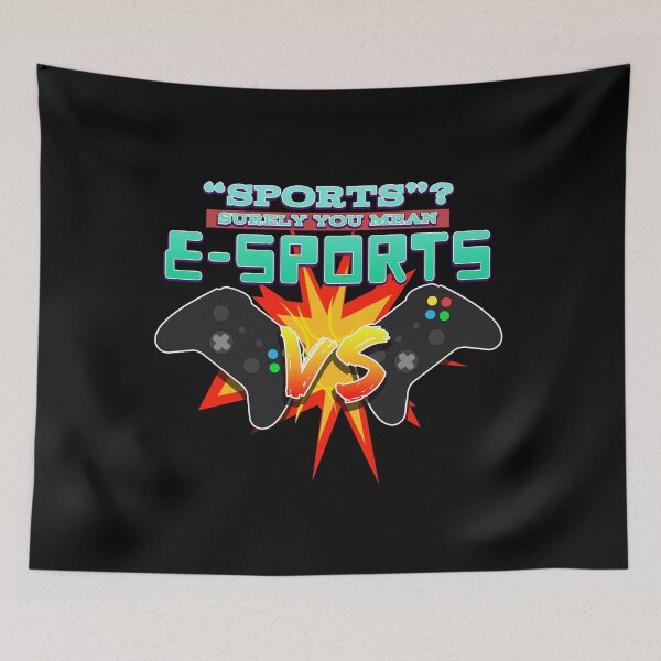 Item preview, "Sports"? Surely You Mean E-SPORTS designed and sold by JoseloRochaArt.