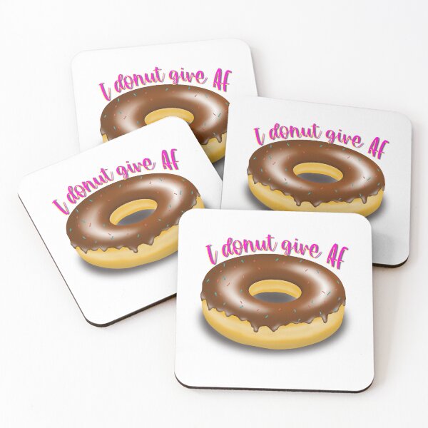 Item preview, I donut give AF design designed and sold by PMDesigns222.